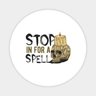 Stop in for a Spell Magnet